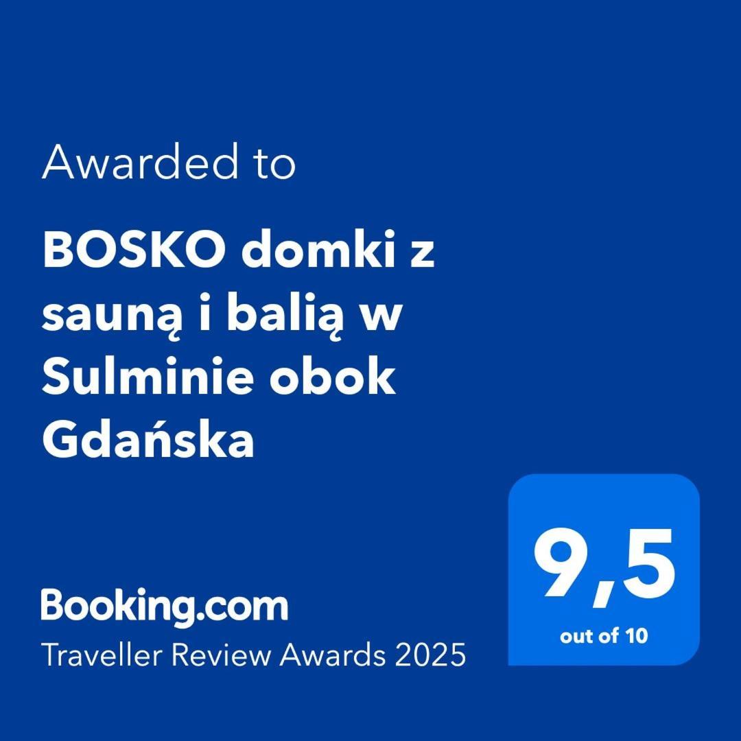 Bosko Domki Z Sauna I Balia W Sulminie Obok Gdanska Exteriér fotografie